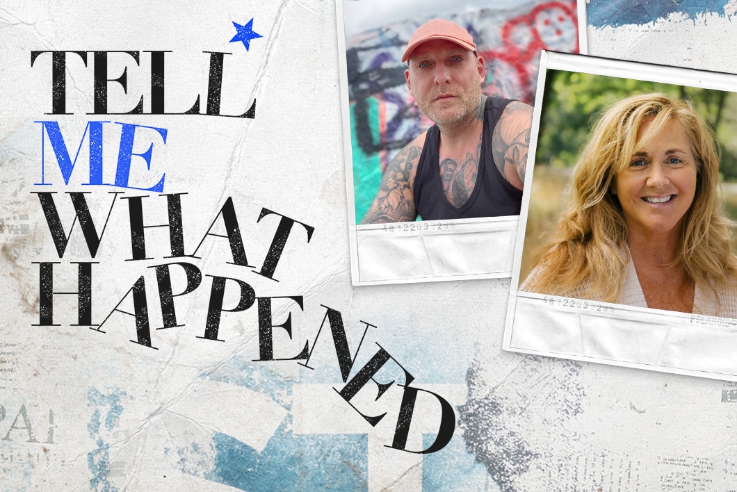 Two photos of a man with tattoos and a woman  next to the text overlay of "Tell Me What Happened".